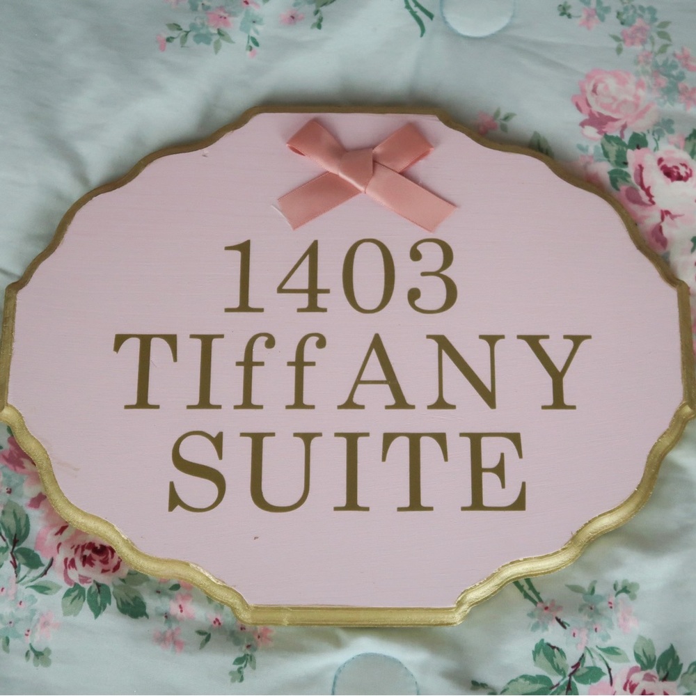 1403 Tiffany Suite Sign Girly Home Decoration